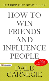 How to Win Friends and Influence People (Illustrated): Timeless Wisdom for Personal and Professional Success