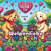 Welpenliebe Malbuch – Das perfekte Geschenk für alle Altersgruppen