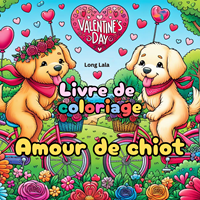 Cadeau Livre de Coloriage Amour de Chiots pour Tous les Âges