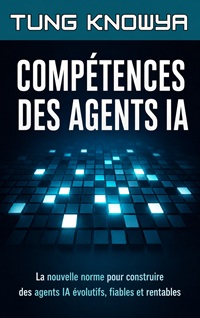 Compétences des agents IA: la nouvelle norme pour construire des agents IA évolutifs, fiables et rentables