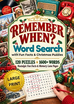 Remember When? Large Print Word Search for Seniors with Fun Facts & Christmas Puzzles